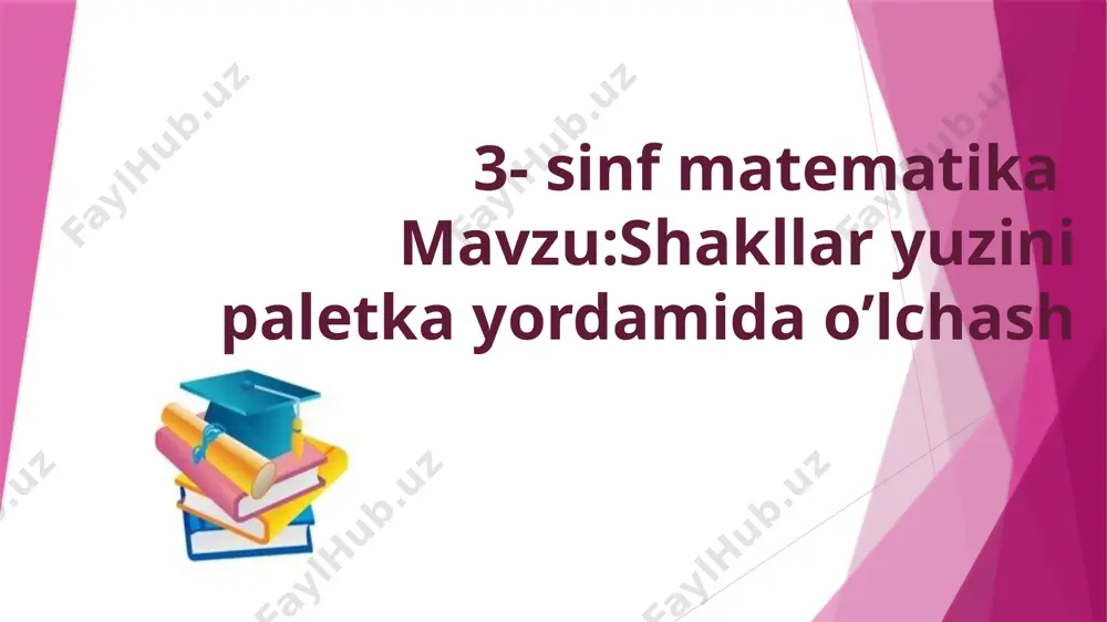 3-sinf shakllarni paletkayordamida o'lchash(1) — PPTX