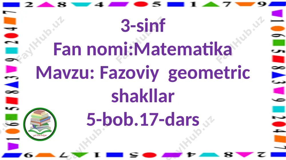 3-s.fazoviy geometrik figuralar.17-d. — PPTX