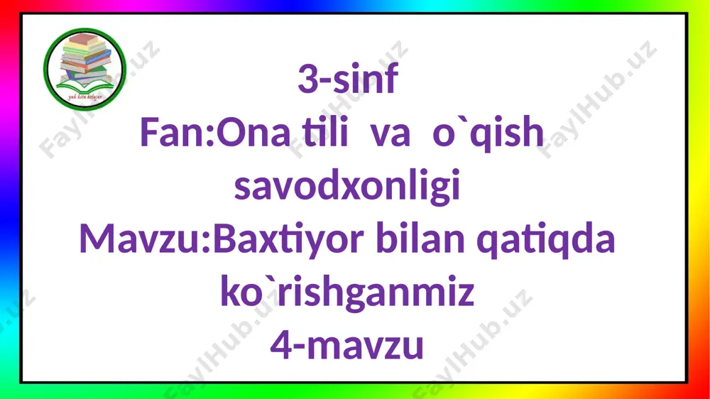 3-s.baxtiyor bilan qatiqda ko`rishganmiz.4-m — PPTX