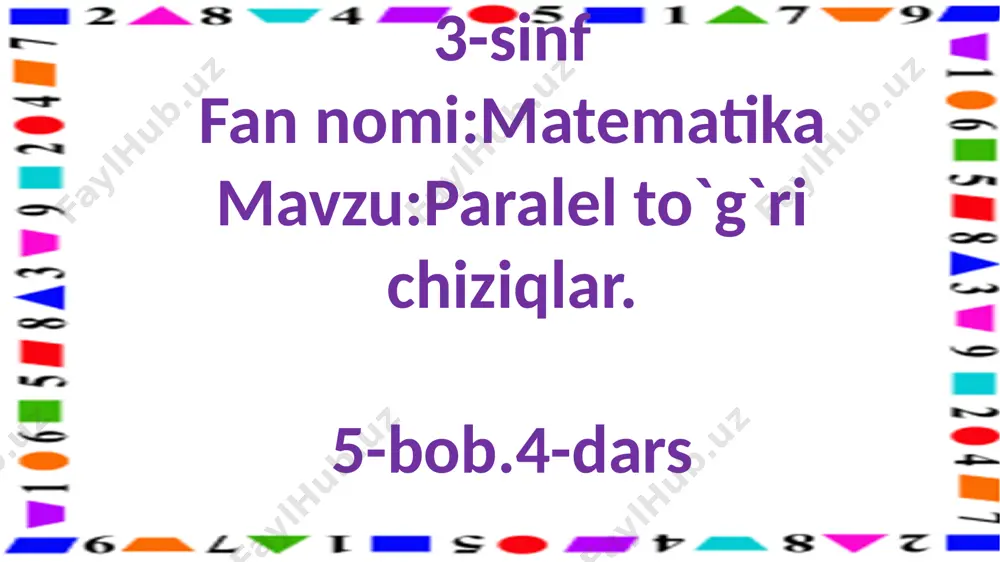 3-s.paralol to`g`ri chiziqlar.5-dars — PPTX