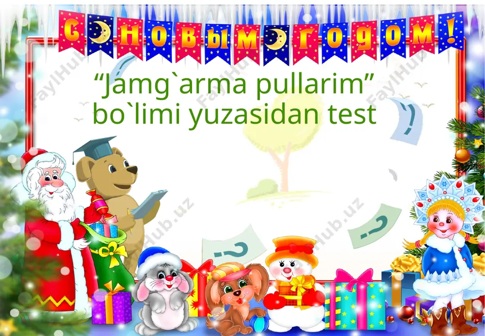 3-s.jamg`arma pullarim.test — PPTX