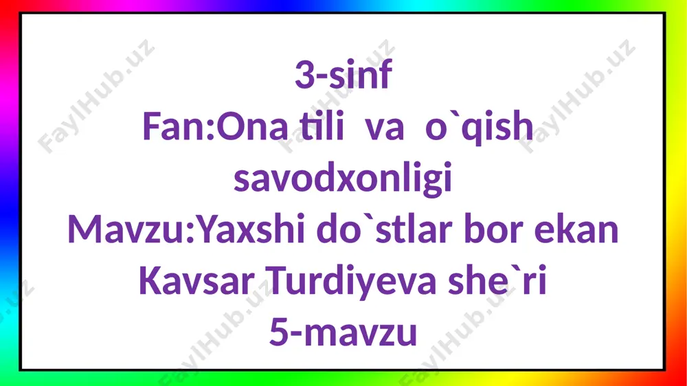 3-s.yaxshi do`stlar bor ekan.5-mavzu — PPTX