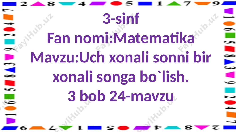3-s.3xonali sonni 2 xonali songa bo`lish.24-d — PPTX