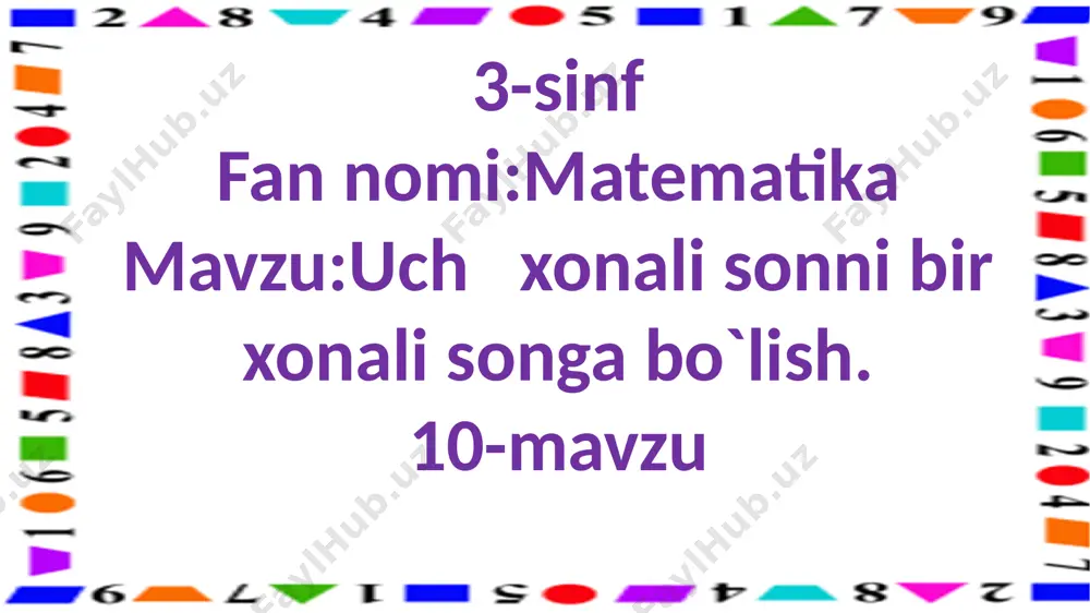 3-s.3 xonali sonni 1 xonali songa bo`lish. — PPTX