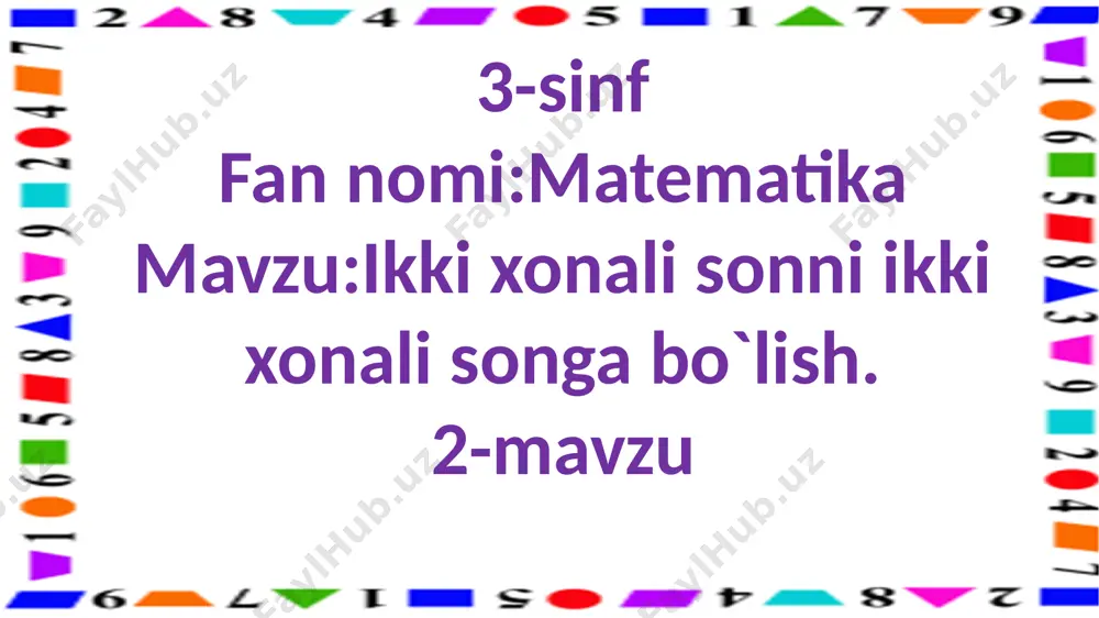 3-s.2 xonali sonni 2 xonali songa bo`lish.2-m — PPTX