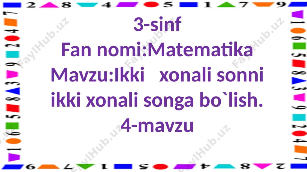3-s.2xonali sonni 2 xonali songa bo`lish.4-mavzu — PPTX