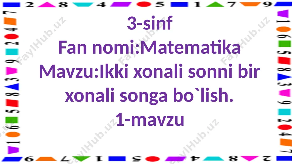 3-s.2 xonali sonni 1 xonali songa bo`lish.1-dars — PPTX