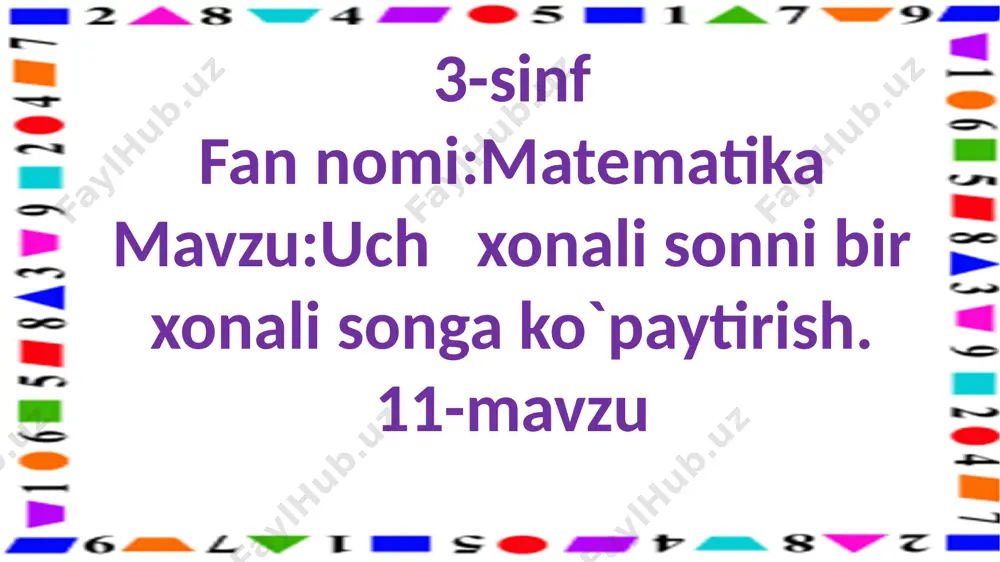 3-s.3xonali sonni 1 xonali songa ko`paytirish.11-dars — PPTX