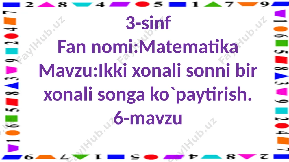 3-s.2xonali sonni 1 xonali songa ko`paytirish.6-m — PPTX