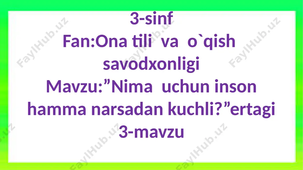 3-sinf.nima uchun inson hamma narsadan kuchli ertagi — PPTX