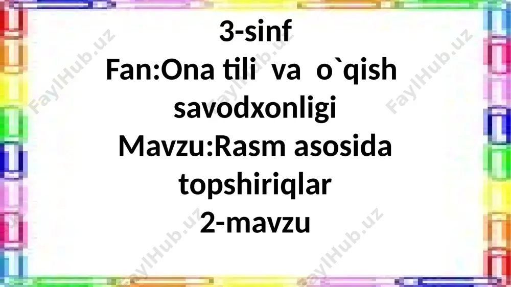 3-sinf.ram asosida topshiriqlar.2-mavzu — PPTX