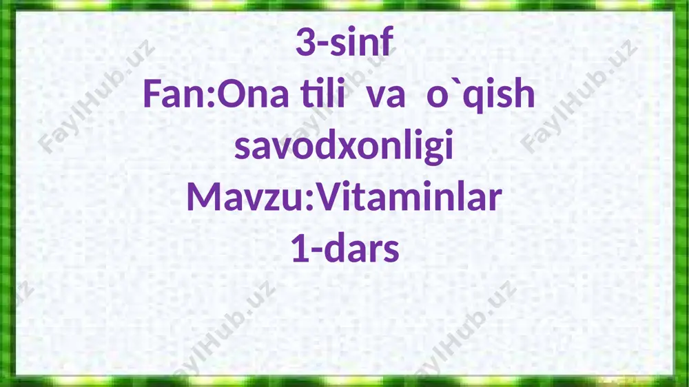 3-sinf.vitaminlar.1-mavzu. — PPTX