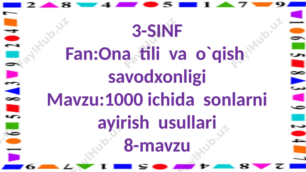 3-sinf.1000 ichida sonlarni ayirish usullari.8-mavzu — PPTX