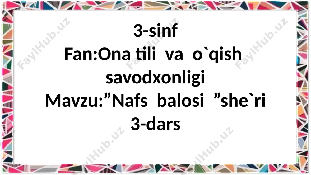 3-sinf.nafs balosi she`ri.3-mavzu — PPTX