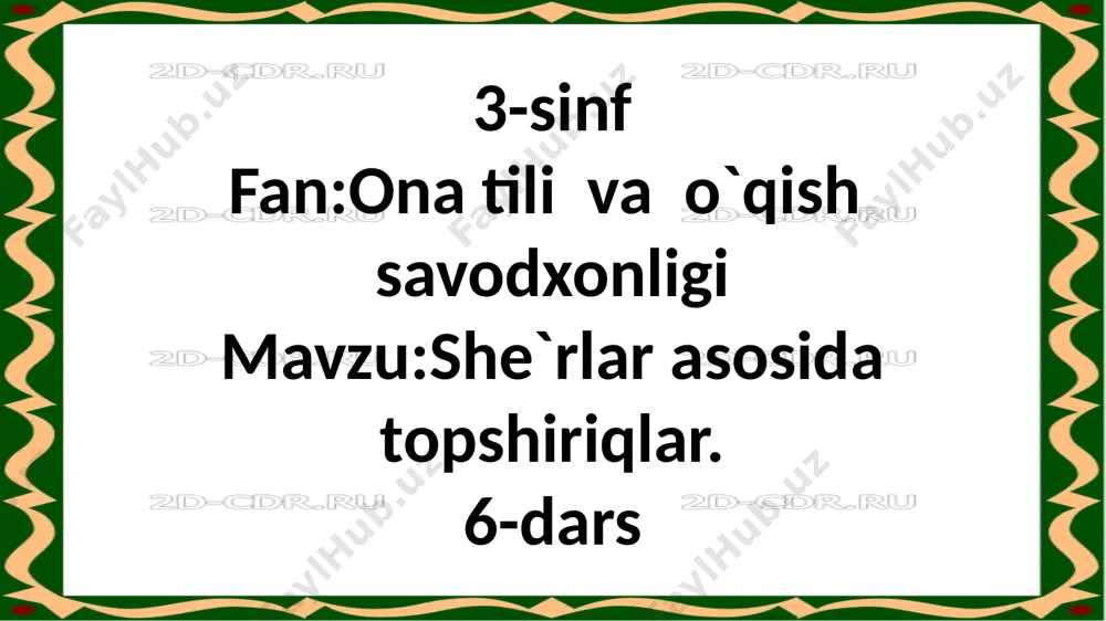 3-sinf.she`rlar asosida topshiriqlar.6-dars — PPTX