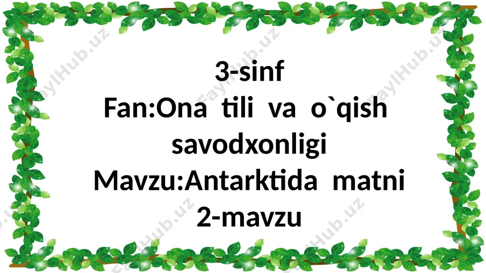 3-sinf.antaktida matni.2-mavzu — PPTX