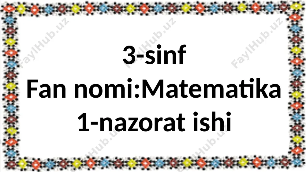 3-sinf.matmatika.nazorat ishi -1 — PPTX