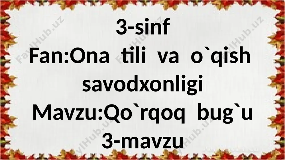 3-sinf.qo`rqoq bo`ri.3-mavzu — PPTX