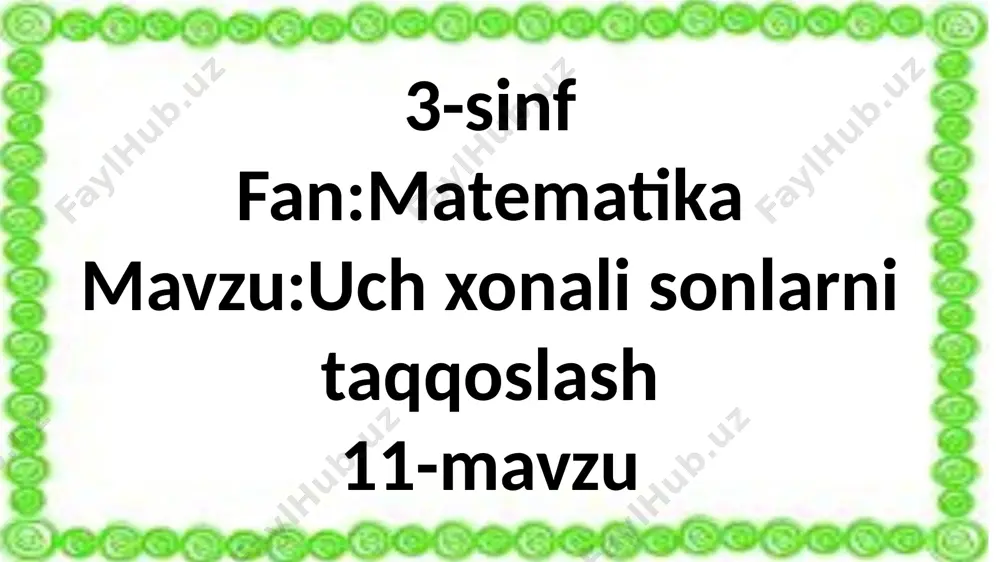 3-sinf.3 xonali sonlarni taqqoslash. — PPTX
