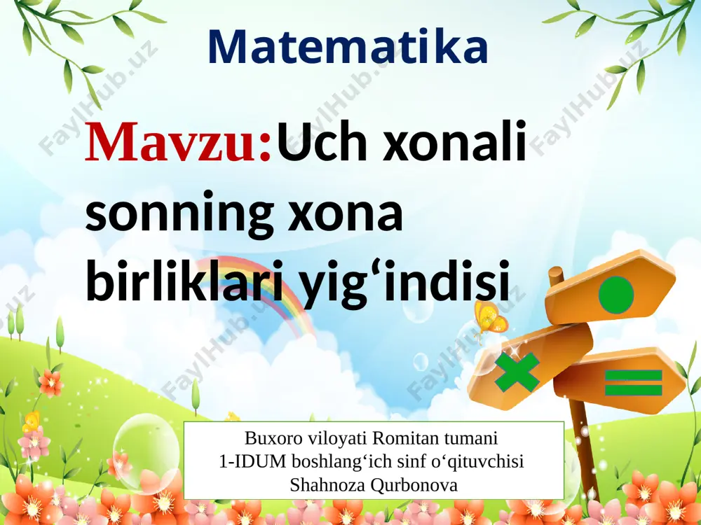 uch xonali sonning xona birliklari yigʻindisi 2022 — PPTX
