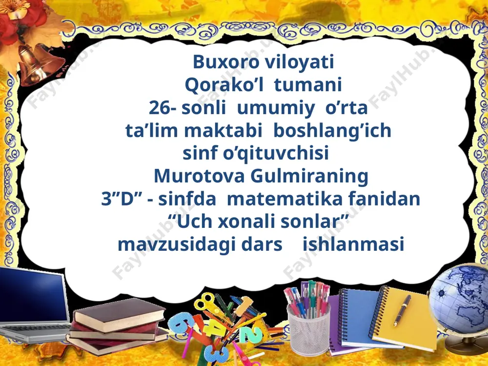 3 sinf matematika uch xonali sonlar 4 1-chorak(2) — PPTX