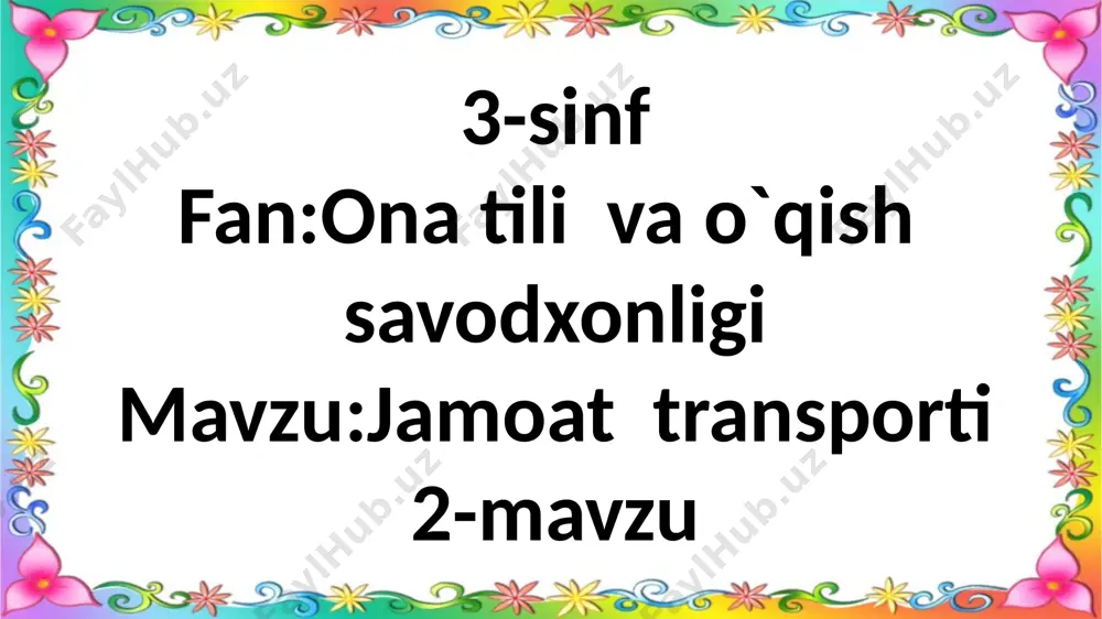 3-sinf.jamoat transporti.2-mavzu — PPTX