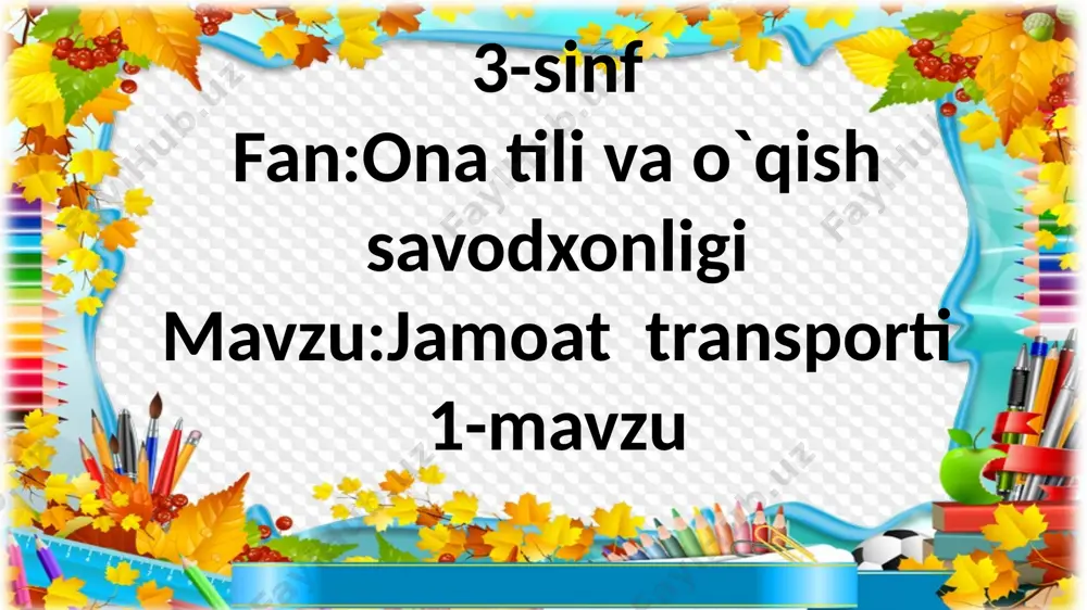 3-sinf.jamoat transporti.1-dars — PPTX