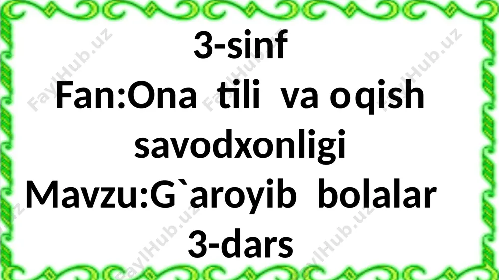 3-sinf.garoyib bolalar.3-dars — PPTX