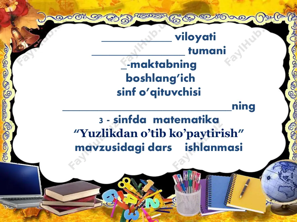 3 sinf matematika yuzlikdan o’tib ko’paytirish 1-chorak — PDF