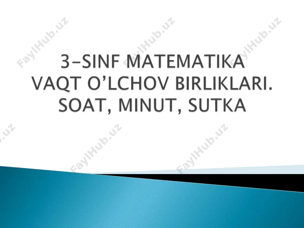 3-sinf matematika 4 chorak vaqt o'lchov birliklari — PDF