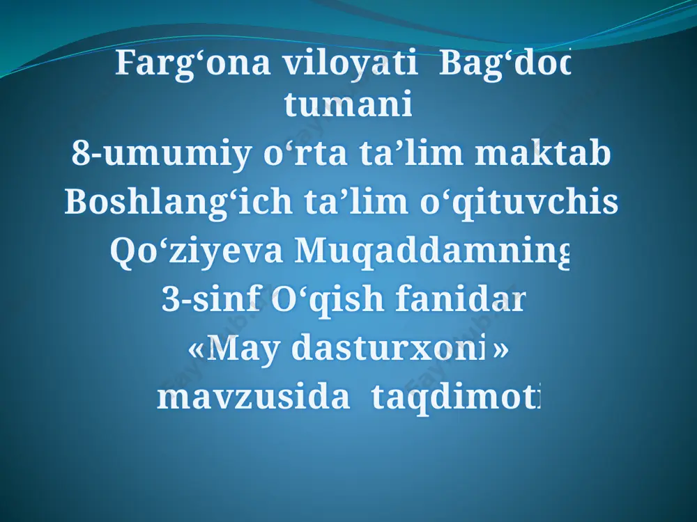 3-sinf o`qish may dasturxoni — PPTX