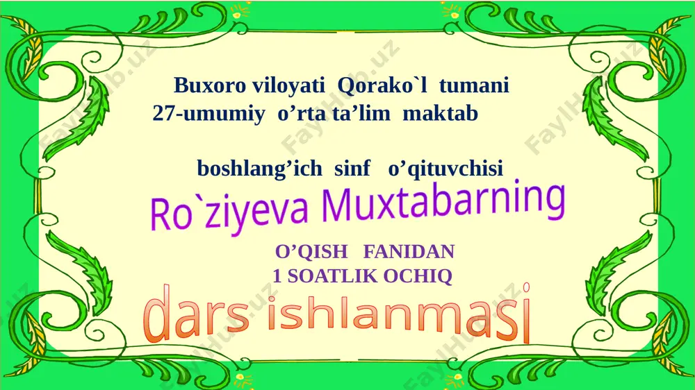 ro`ziyeva_muxtabar_3_sinf_o`qish_fanidan_1_soatlik_ochiq_dars_taqdimoti — PPTX