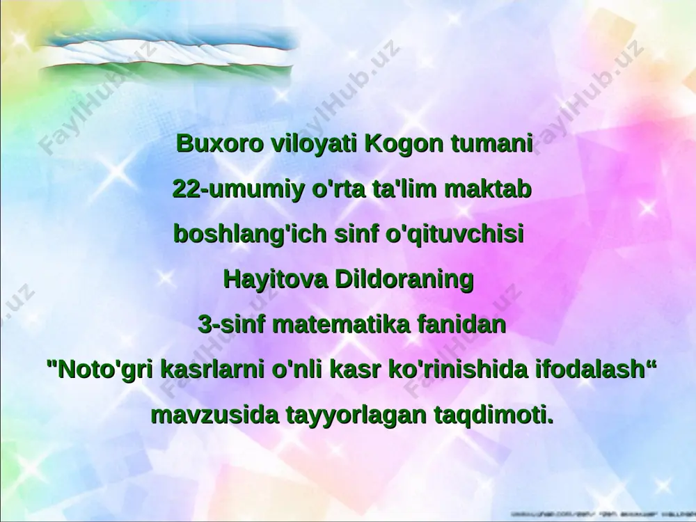 3_sinf_matematika_noto'g'ri_kasrlarni_o'nlik_ko'rinishida_ifodalash — PPT