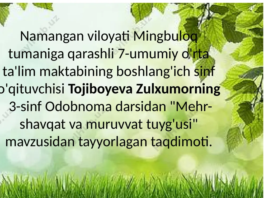 tojiboyeva zulxumor.3-sinf odobnoma — PPTX