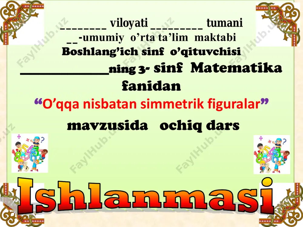 3_sinf_matematika_3_chorak_o'qqa_nisbatan_simmetrik_figuralar — PDF