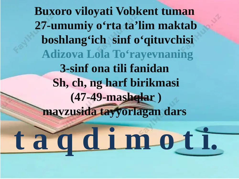 sh, ch, ng harf birikmasi 47-49-mashqlar 3-sinf — PPTX
