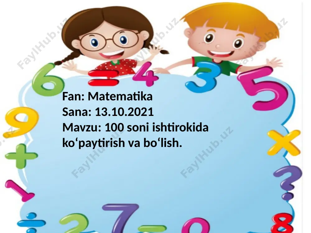3_sinf_matematika_100_soni_ishtirokida_ko'paytirish_va_bo'lish — PPTX