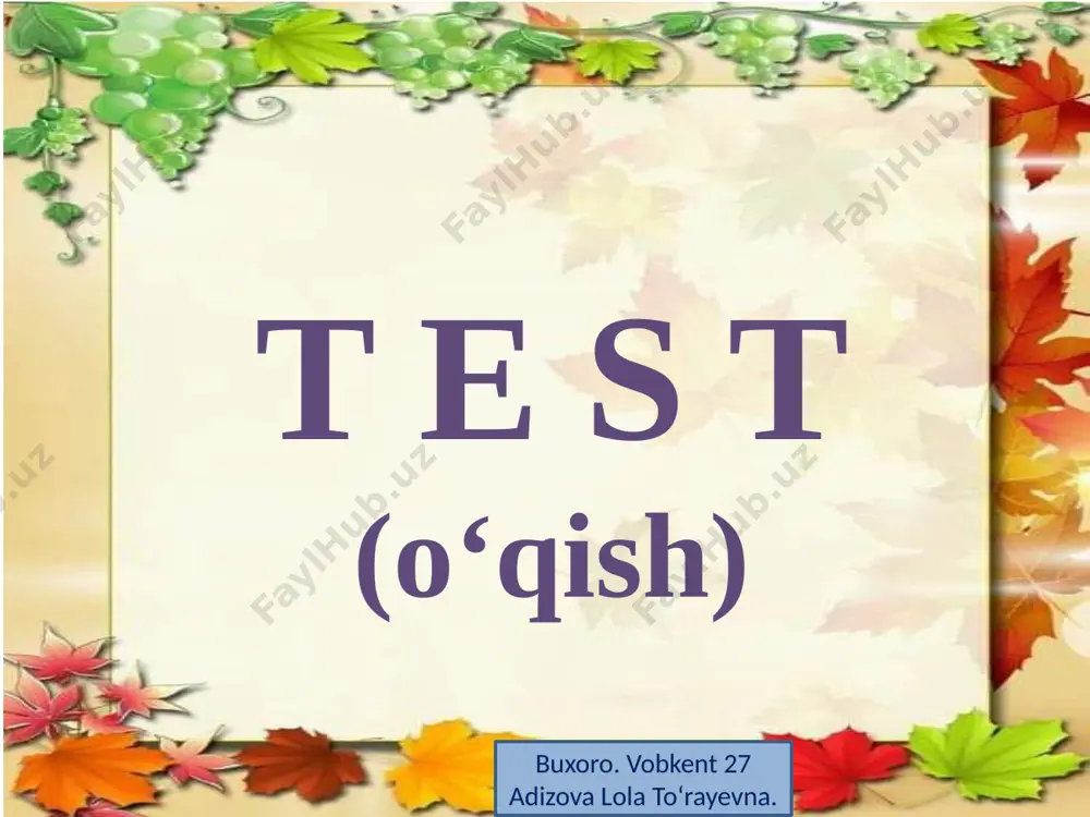 o'qish test 1-chorak — PPTX