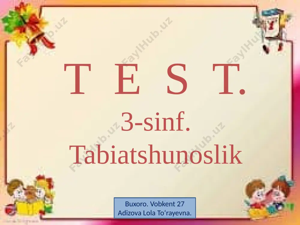 1-chorak. tabiatshunoslik. test — PPTX