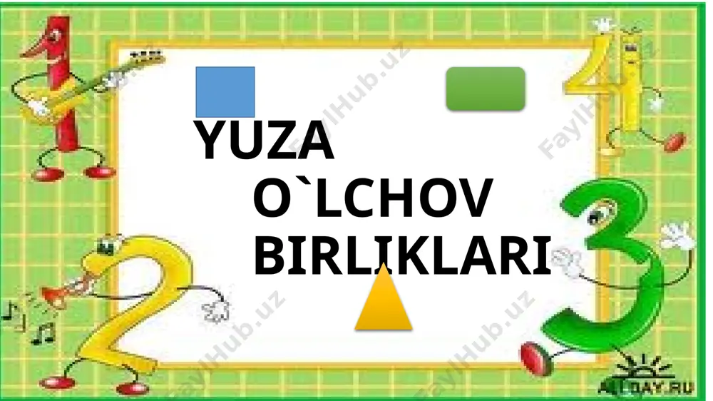 yuza o`lchov birliklari — PPTX
