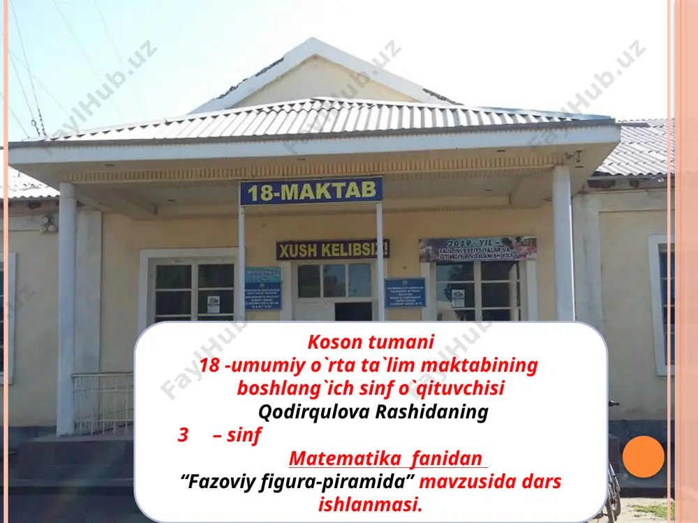 3 sinf matematika dars ishlanma fazoviy figura-piramida. — PPTX