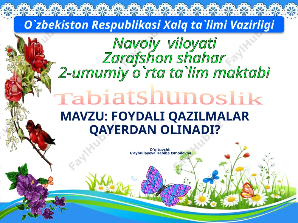 3 - sinf tabiat dars ishlanmasi habiba g`aybullayeva — PPTX