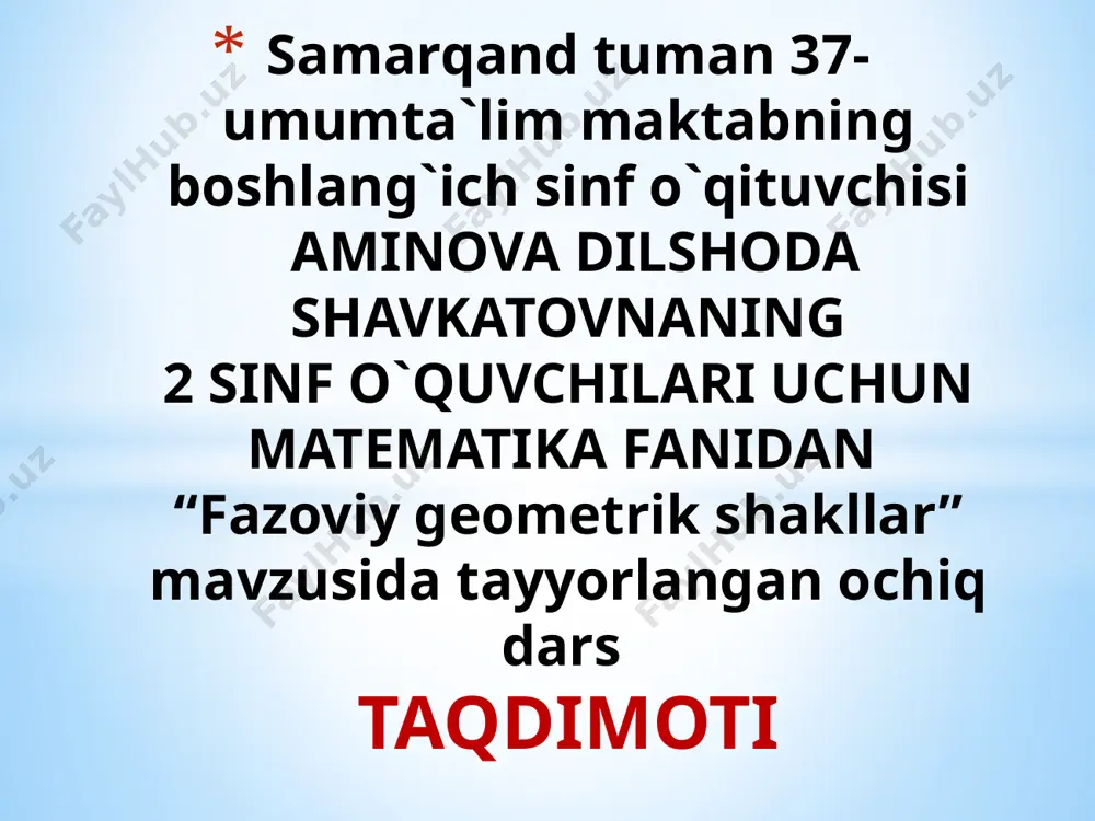 2-sinf matematika ochiq dars fazoviy shakllar — PPTX
