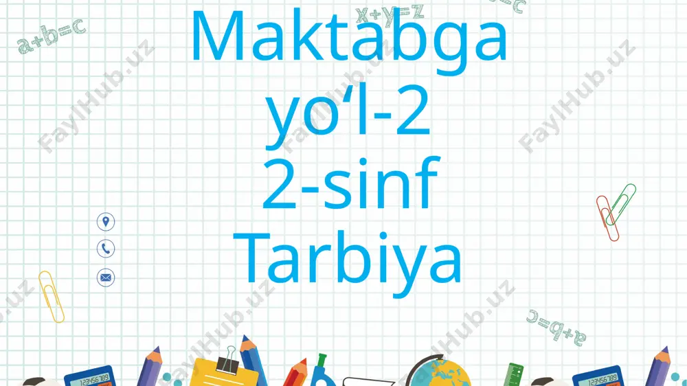 6-dars maktabga yo‘l-2. absatova guzal — PPTX