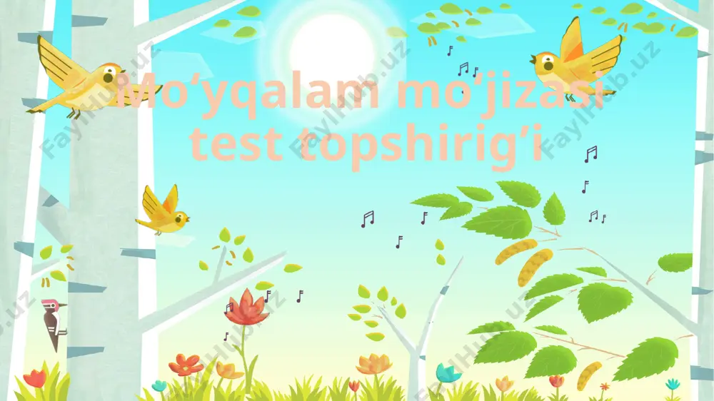 mo‘yqalam mo‘jizasitest sinovi — PPTX