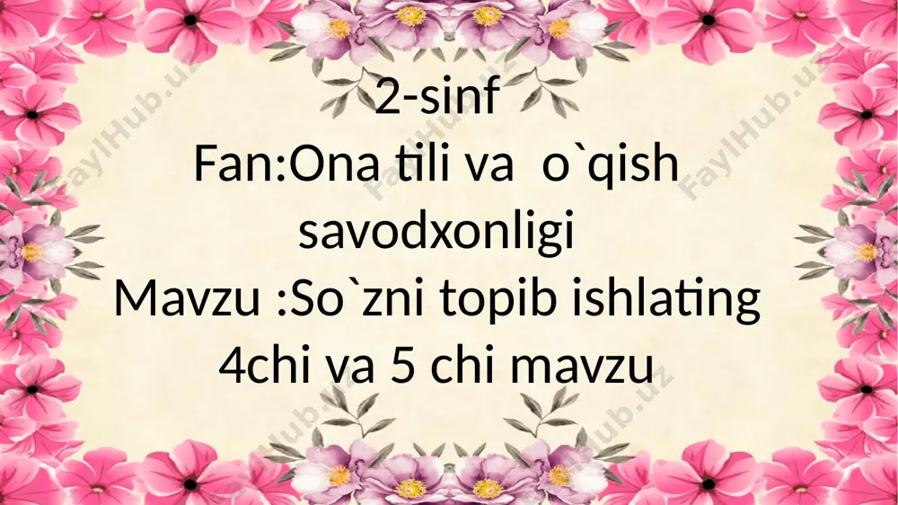 2-sinf.so`zni topib ishlating,4-,5-mavzu — PPTX