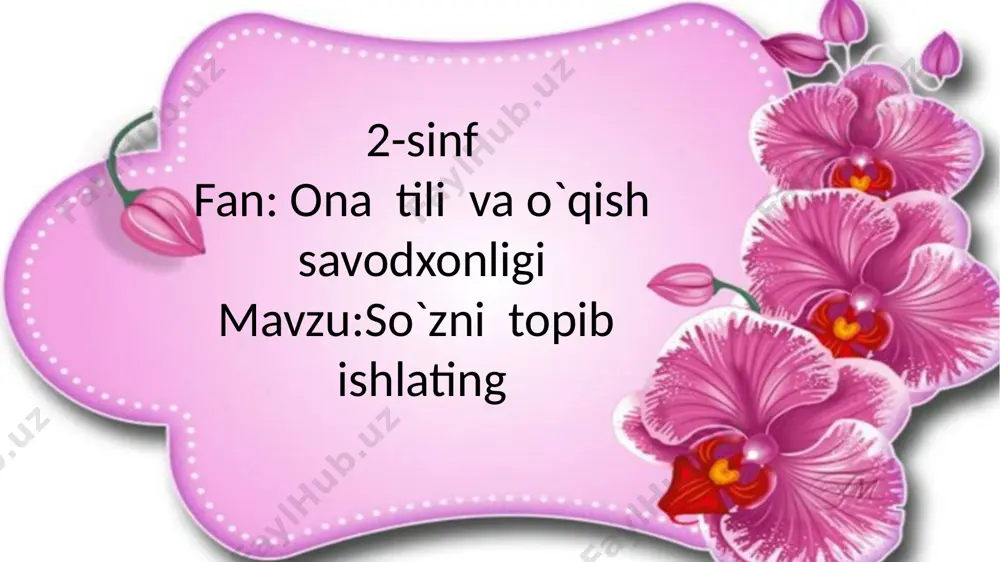 2-sinf.so`zni topib ishlating — PPTX