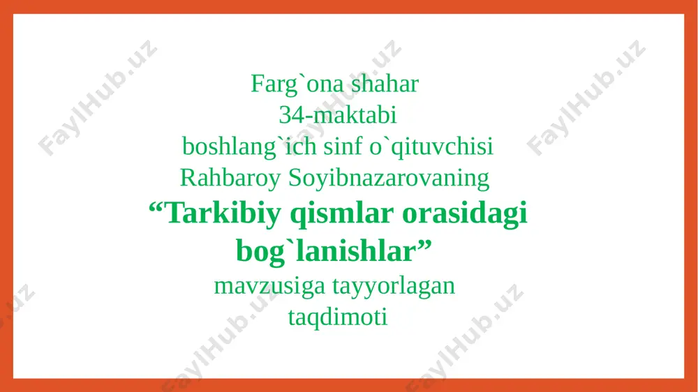 tarkibiy qismlar orasidagi bog`lanishlar 1-soat — PPTX