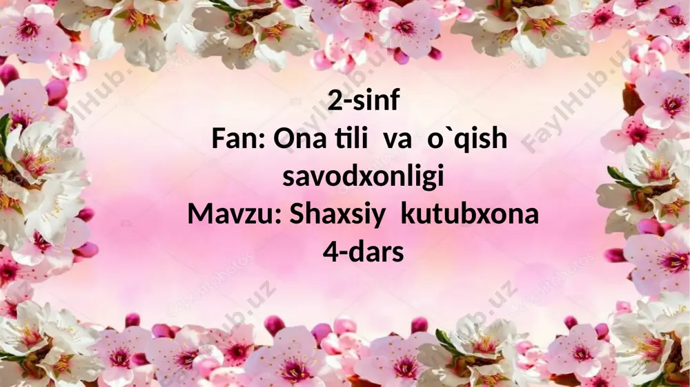 2-sinf,shaxsiy kutubxona.4-dars — PPTX