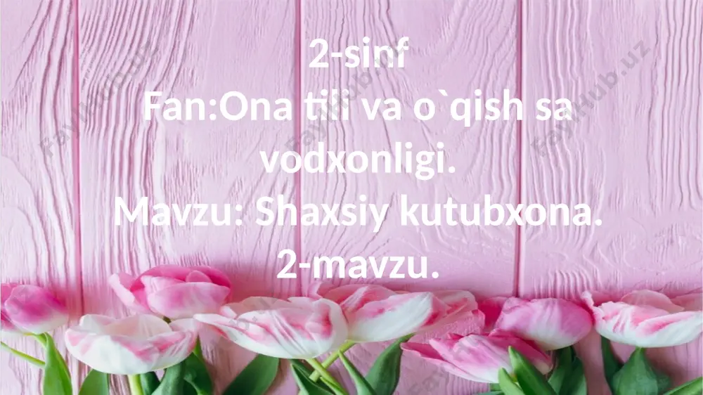 2-sinf.shaxsiy kutubxona — PPTX